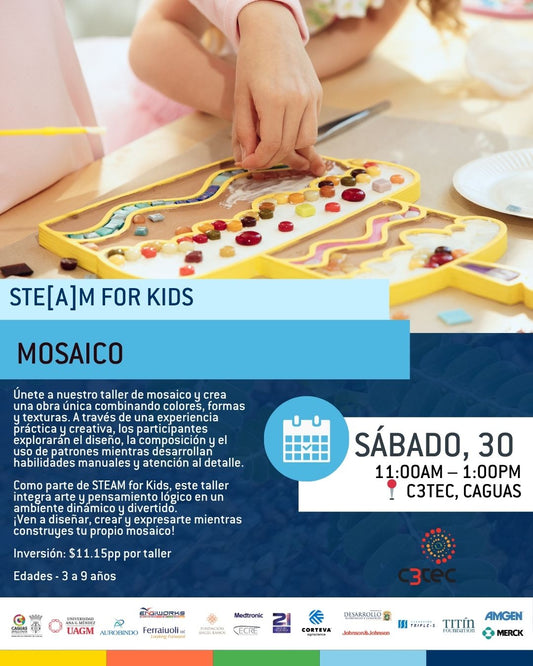 Taller STE[a]M For Kids:  STE[A]M for Kids - Mosaico | 30 de mayo de 2026