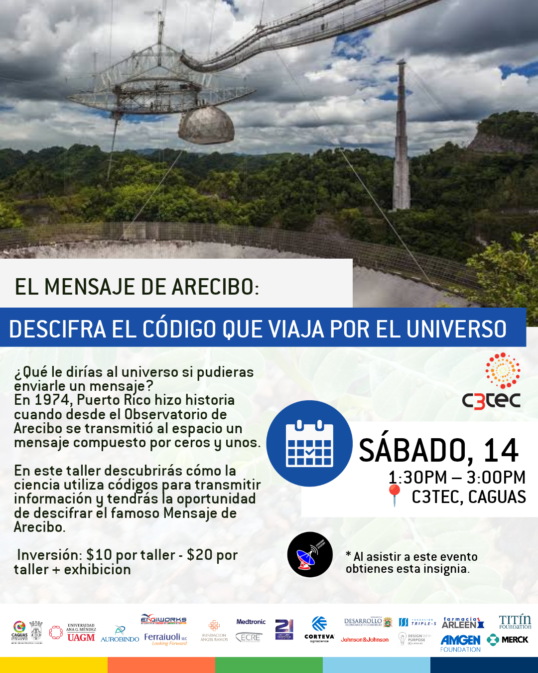Taller Más Allá de lo que Conocemos: EL MENSAJE DE ARECIBO: DESCIFRA EL CÓDIGO QUE VIAJA POR EL UNIVERSO| 14 de noviembre de 2026 (Copy)