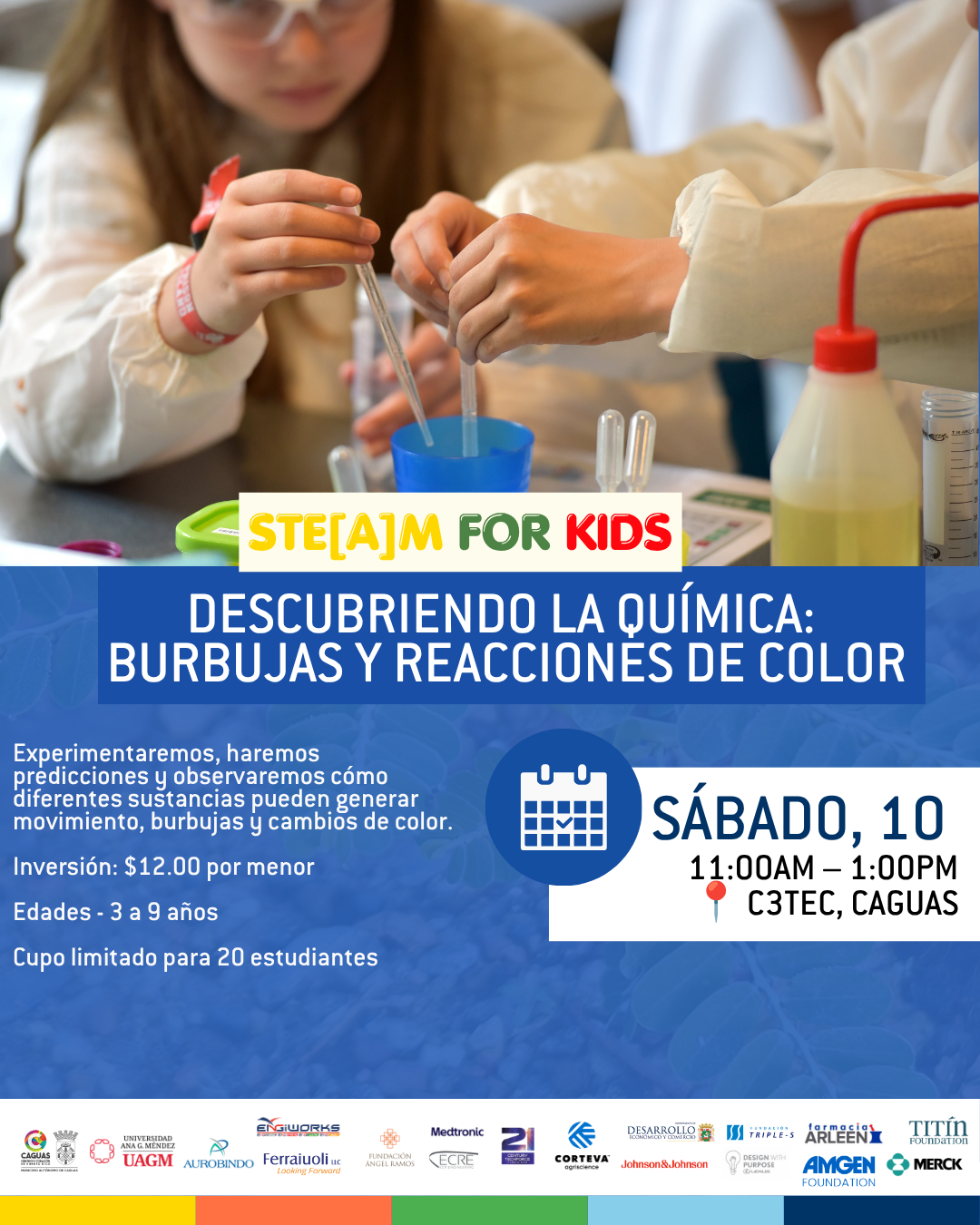 Taller STE[A]M For Kids: Descubriendo la química: burbujas y reacciones de color| 10 de octubre de 2026 (Copy)