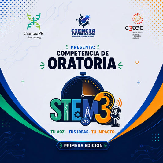 Competencia de Oratoria STEAM3 Tu voz. Tus ideas. Tu Impacto